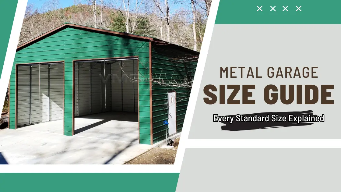 Metal Garage Size Guide: Every Standard Size Explained (With Use Cases) [2026]