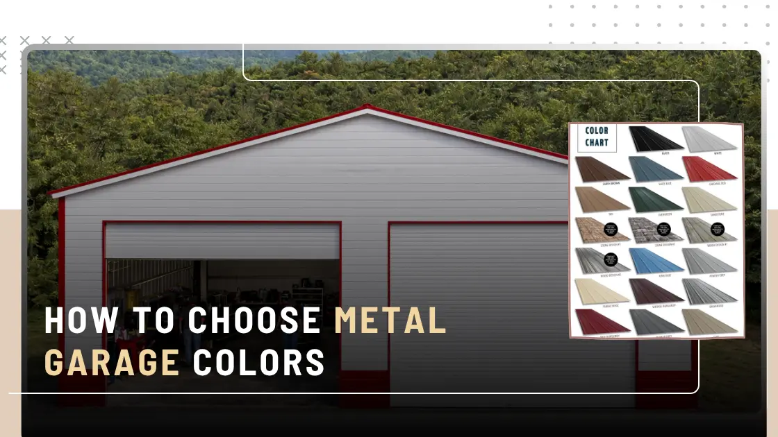 How to Choose Metal Garage Colors That Actually Match Your Home