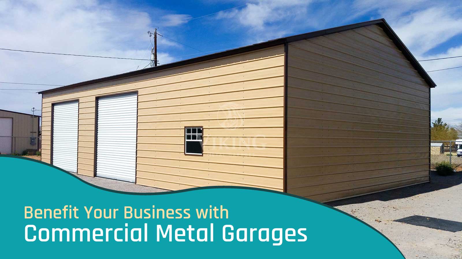 Benefit Your Business with Commercial Metal Garages
