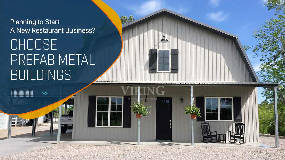 Planning to Start a New Restaurant Business - Choose Prefab Metal Buildings