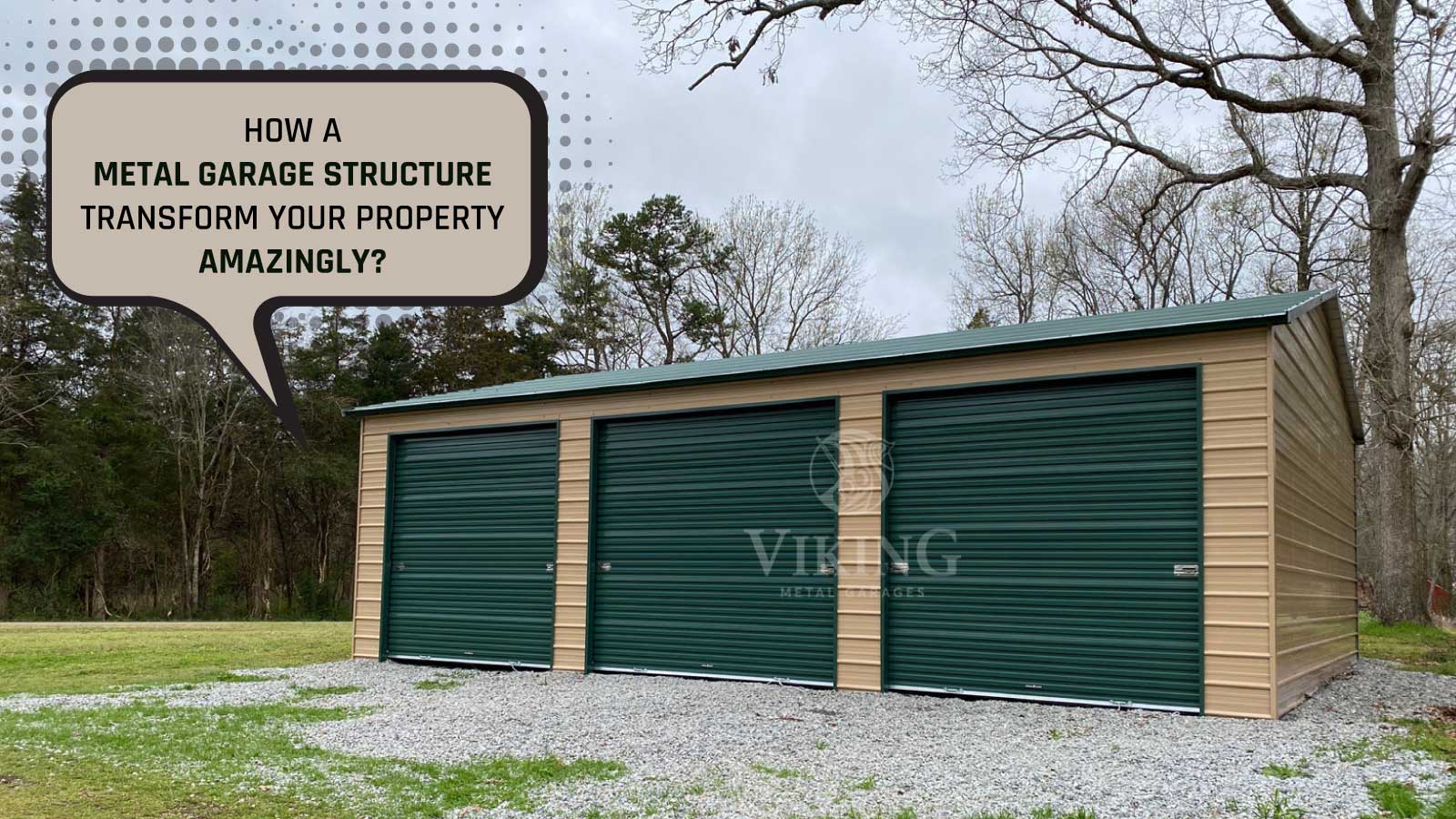 How a Metal Garage Structure Transform Your Property Amazingly?