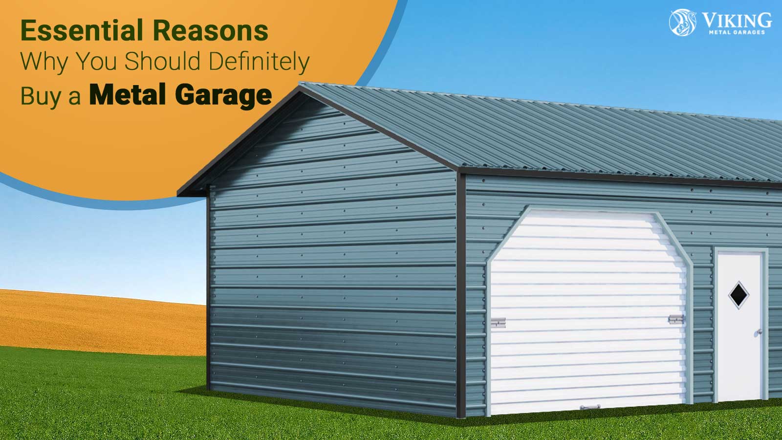 Essential Reasons Why You Should Definitely Buy a Metal Garage