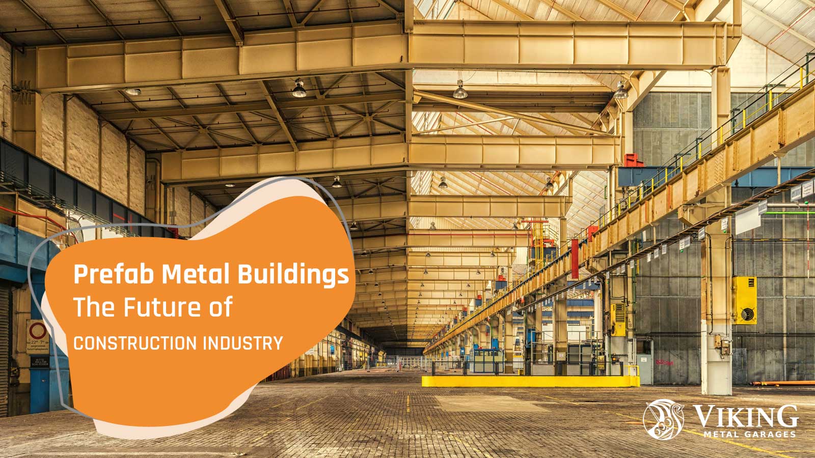 Prefab Metal Buildings- The Future of Construction Industry