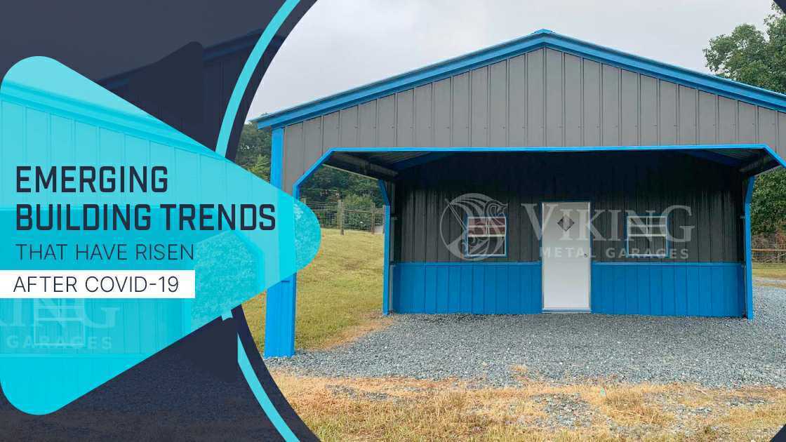 Emerging Building Trends That Have Risen After COVID-19
