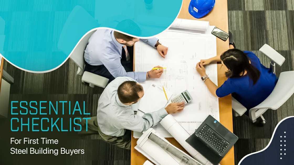 Essential Checklist for First Time Steel Building Buyers
